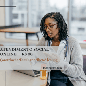 Atendimento Social Online - ThetaHealing | Constelação Familiar